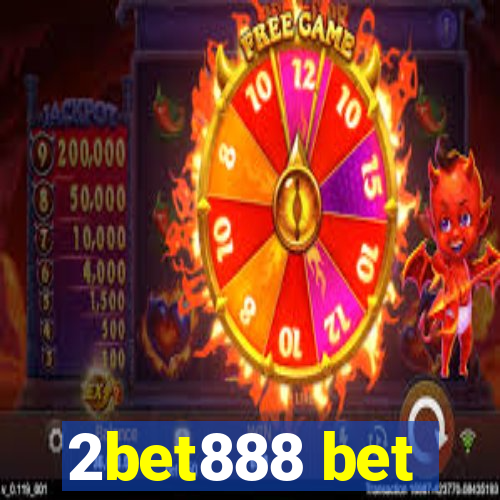 2bet888 bet